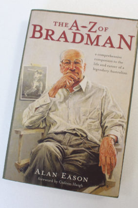 The A Z of Bradman: A Comprehensive Companion to the Life and Career of a Legendary Australian by Eason Alan ISBN: 9781921372162