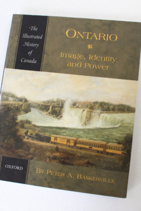 Ontario: Image Identity and Power by Baskerville Peter ISBN: 9780195411379