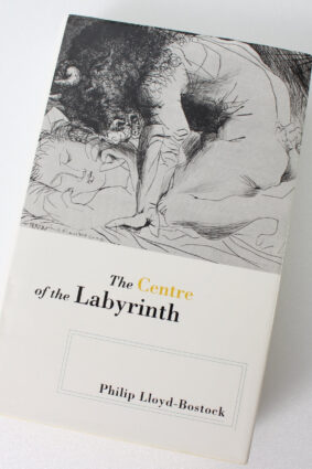 The Centre of the Labyrinth by Philip Lloyd-Bostock ISBN: 9780704370302