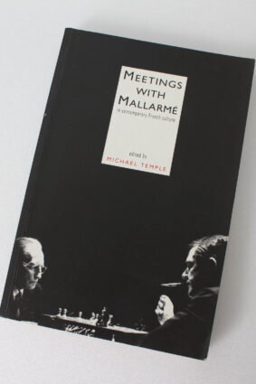 Meetings With Mallarm? by Michael Temple Geoffrey Bennington ISBN: 9780859895620