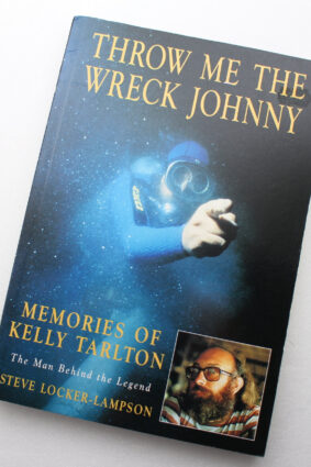 Throw Me the Wreck Johnny : Memories of Kelly Tarlton by Steve Locker-Lampson ISBN: 9780908685684