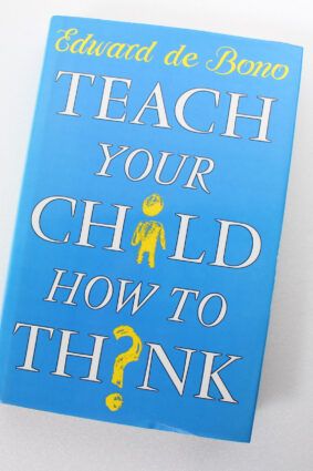 Teach Your Child How to Think by Edward De Bono ISBN: 9780670830138