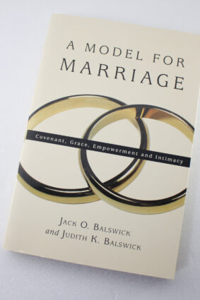 A Model for Marriage: Covenant Grace Empowerment and Intimacy by Jack O. Balswick Judith K. Balswick ISBN: 9780830827602