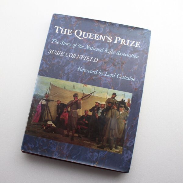 The Queen's Prize: The Story of the National Rifle Association. (Pelham Practical Sports)  ISBN: 9780720717518