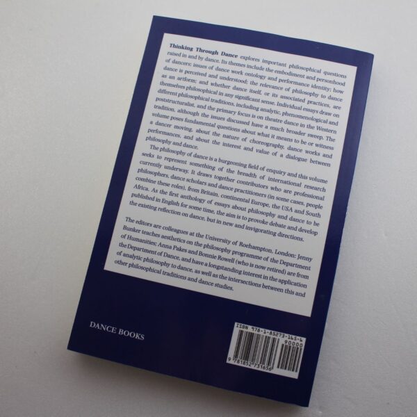 Thinking Through Dance: The Philosophy of Dance Performance and Practices by Jenny Bunker Anna Pakes ISBN: 9781852731656 - Image 4