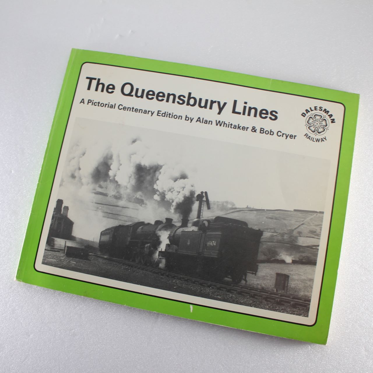 Queensbury Lines by Alan Whitaker Bob Cryer ISBN: 9780852068076