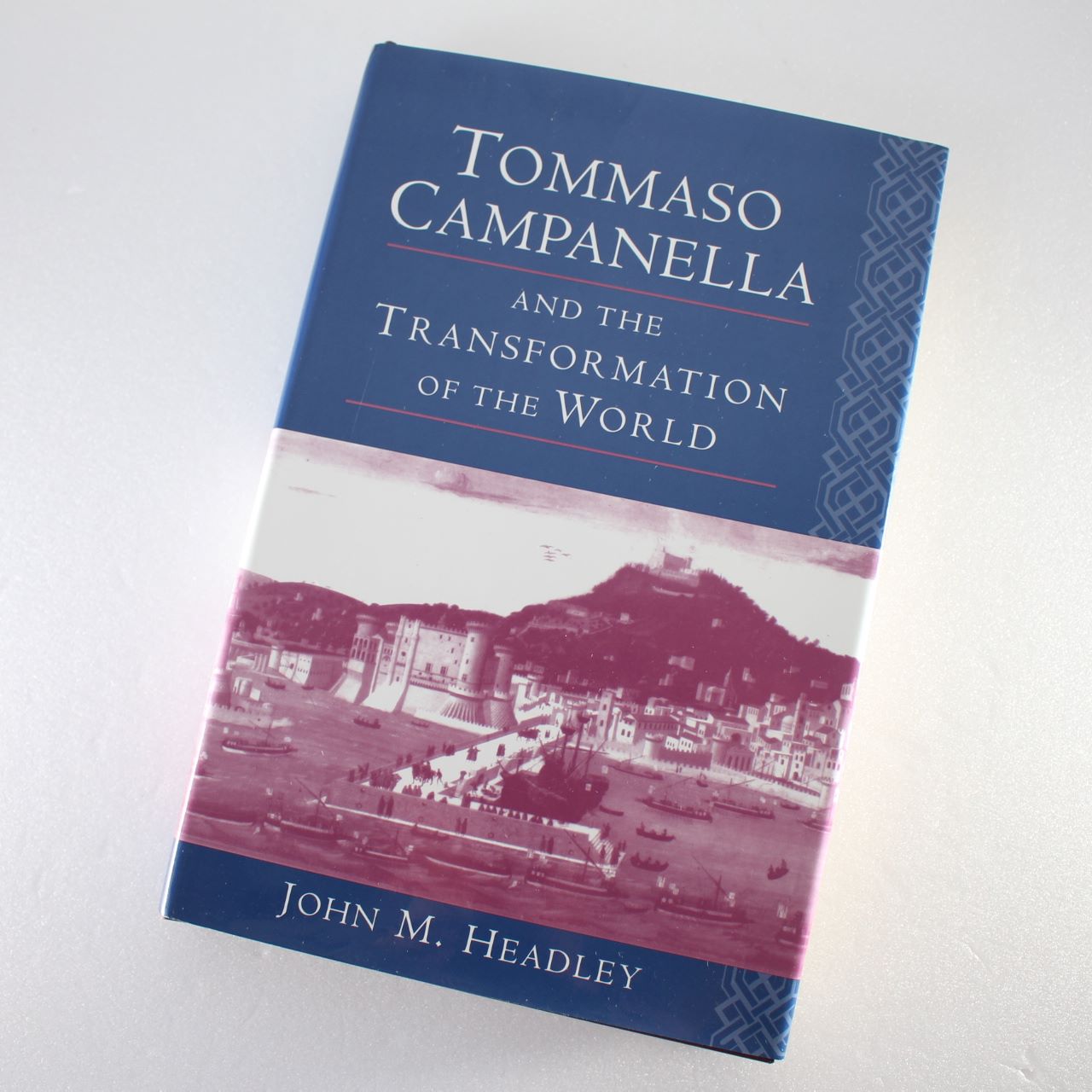 Tommaso Campanella and the Transformation of the World (Princeton Legacy Library)  ISBN: 9780691026794