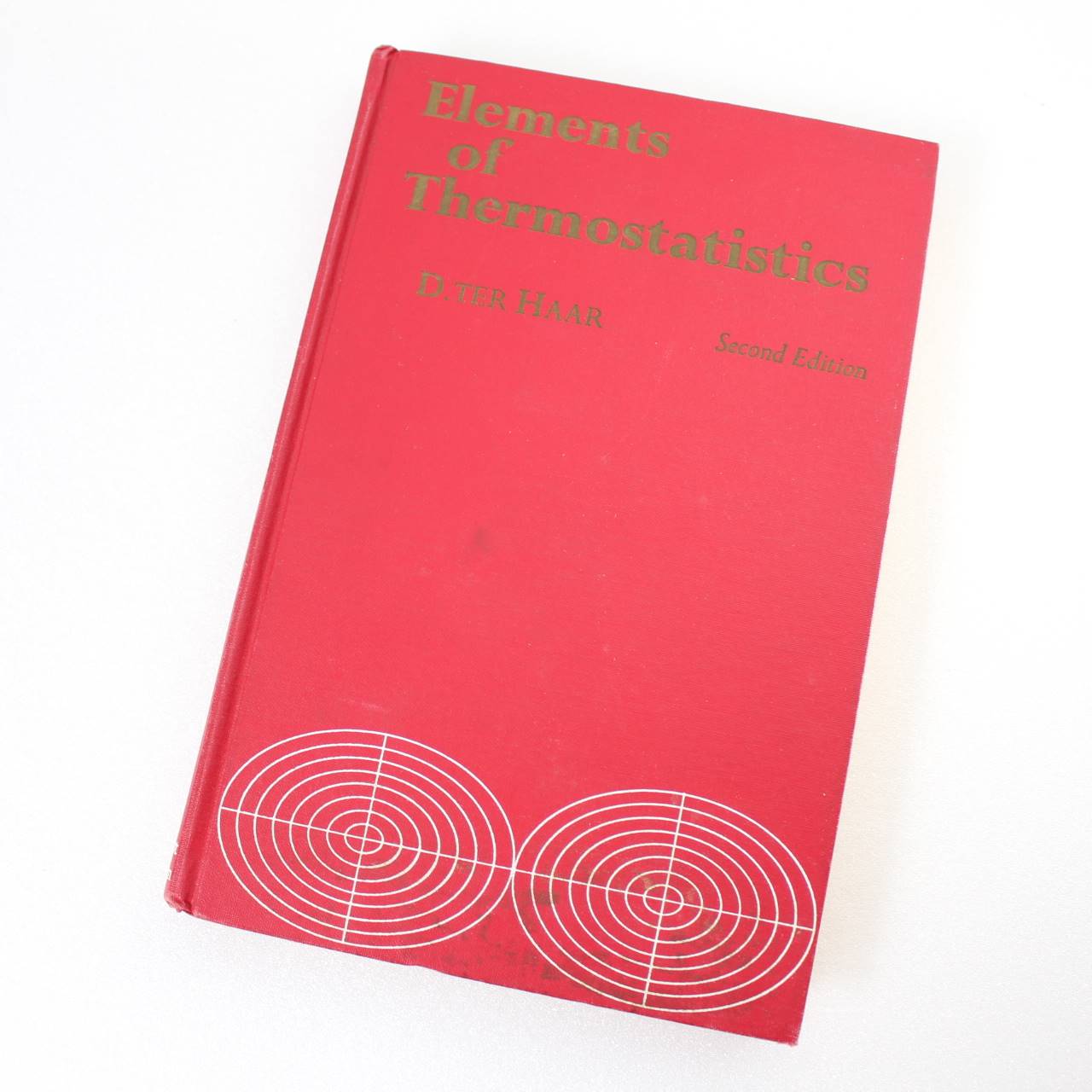 Elements of Thermostatistics by Dirk ter Haar ISBN: 9780030559952