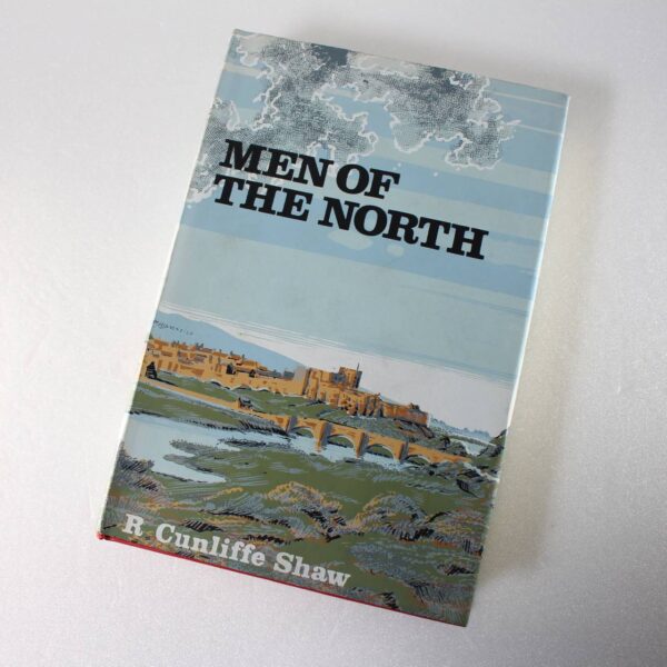 Men of the North by Ronald Cunliffe Shaw ISBN: 9780950277004