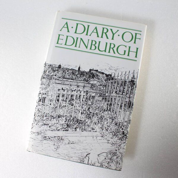 Diary of Edinburgh by Trevor Royle R. Demarco ISBN: 9780904919523