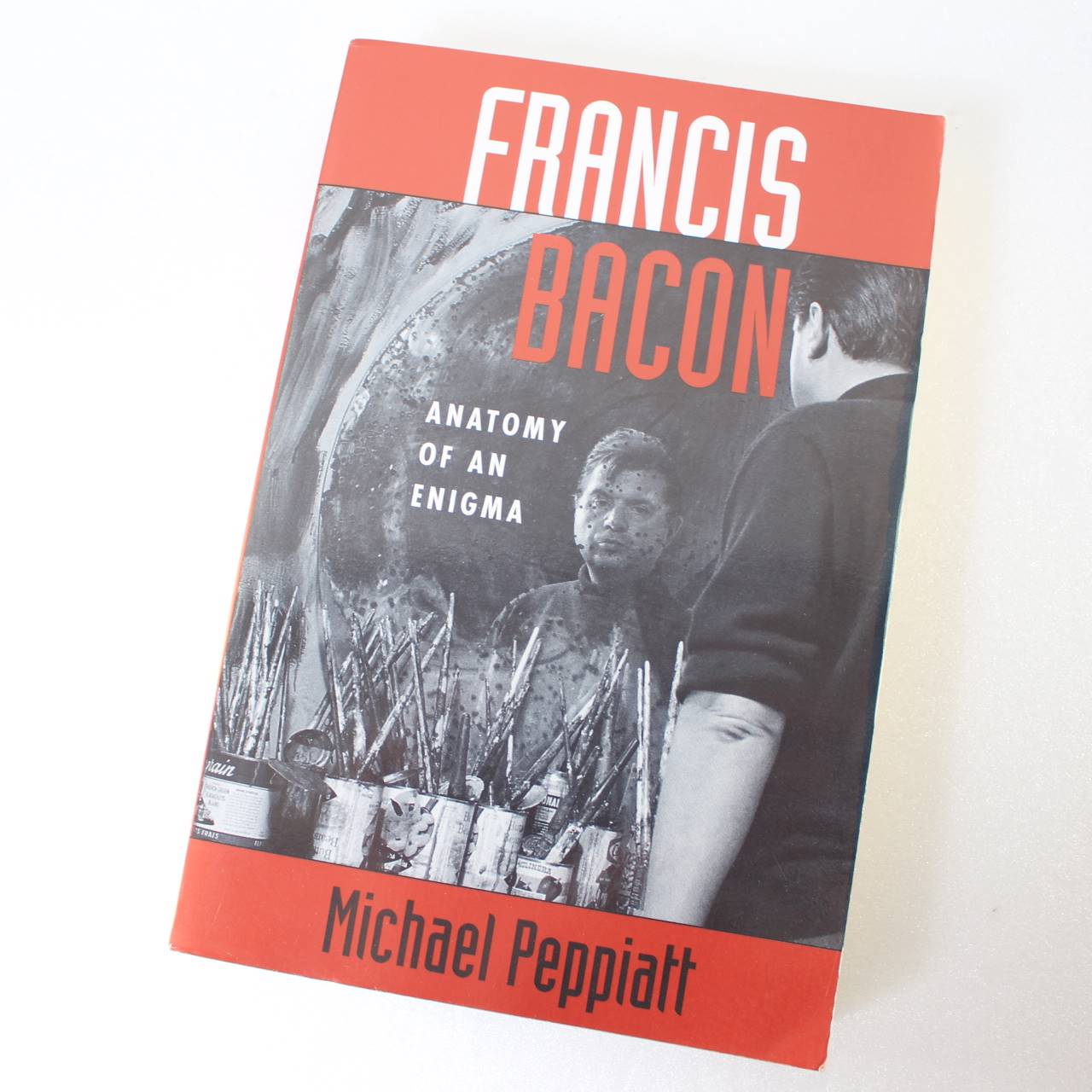 Francis Bacon: Anatomy of an Enigma by Michael Peppiatt ISBN: 9780813335209