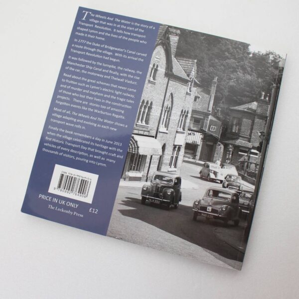 The Wheels and the Water: The Story of Lymm's Journey Through the Transport Revolution  ISBN: 9780992764906 - Image 2