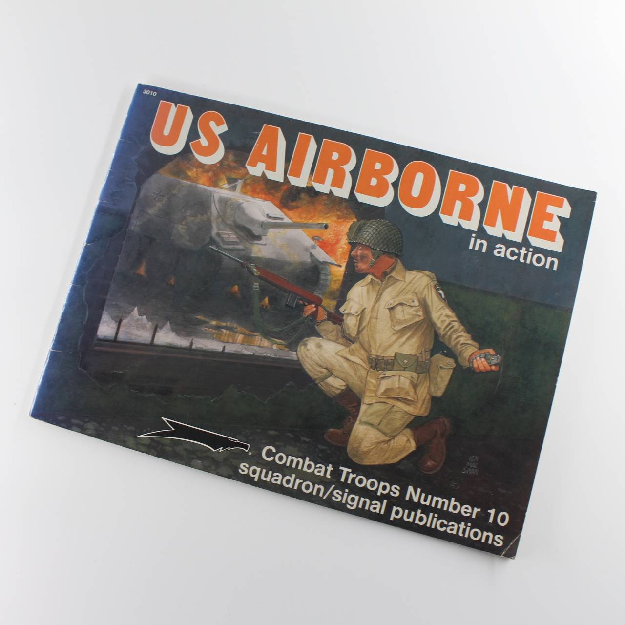 US Airborne in action – Combat Troops No. 10 by Leroy Thompson Ken MacSwan ISBN: 9780897472838