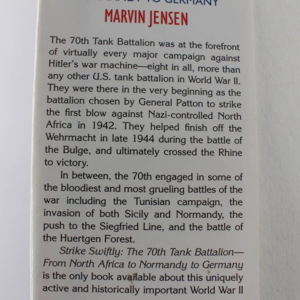 Strike Swiftly: The 70th Tank Battalion from North Africa to Normandy to Germany by Marvin Jensen ISBN: 9780891416104 - Image 2