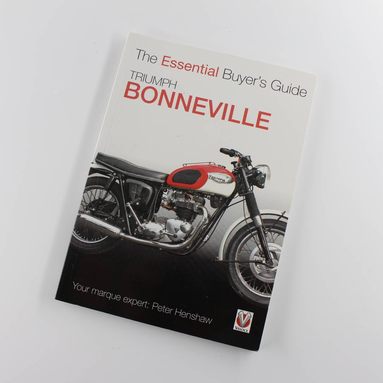 Triumph Bonneville: The Essential Buyer’s Guide book by Peter Henshaw ISBN: 9781845841348