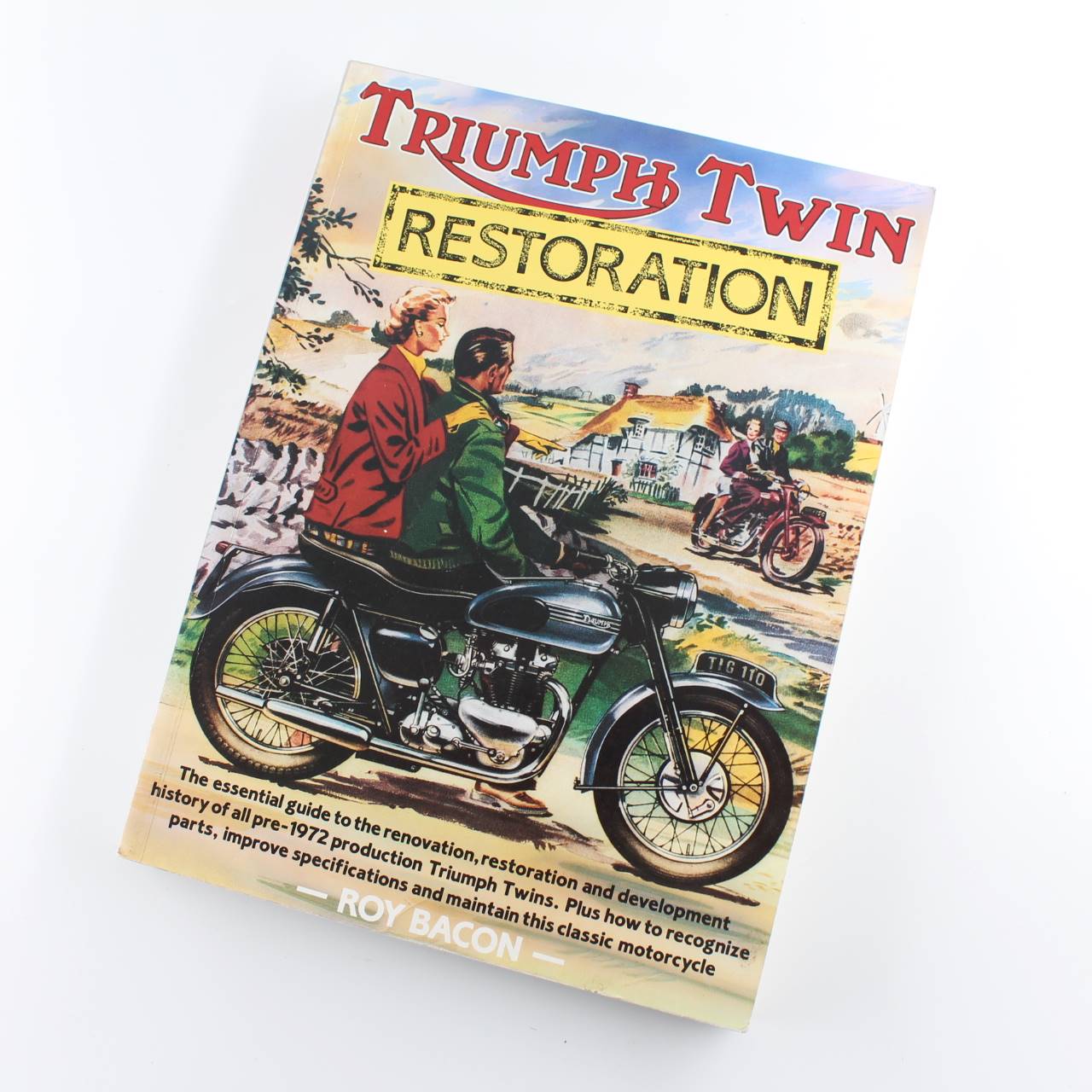 Triumph Twin Restoration motorbike book by Roy Bacon ISBN: 9780850456356