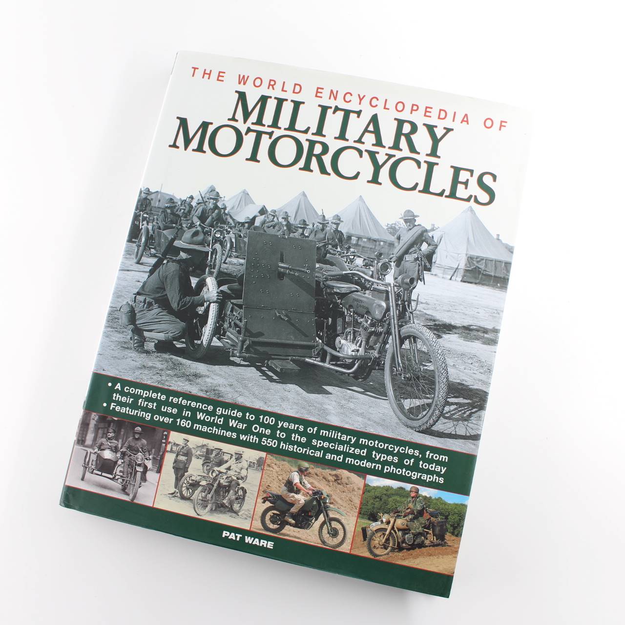 The World Encyclopedia of Military Motorcycles : A Complete Reference Guide  book by Pat Ware  ISBN: 9780754819608