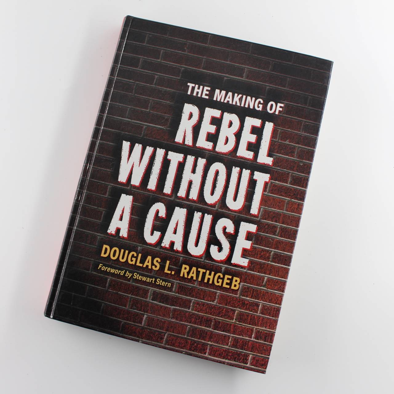 The Making of Rebel without a Cause book by Douglas L. Rathgeb  ISBN: 9780786419760