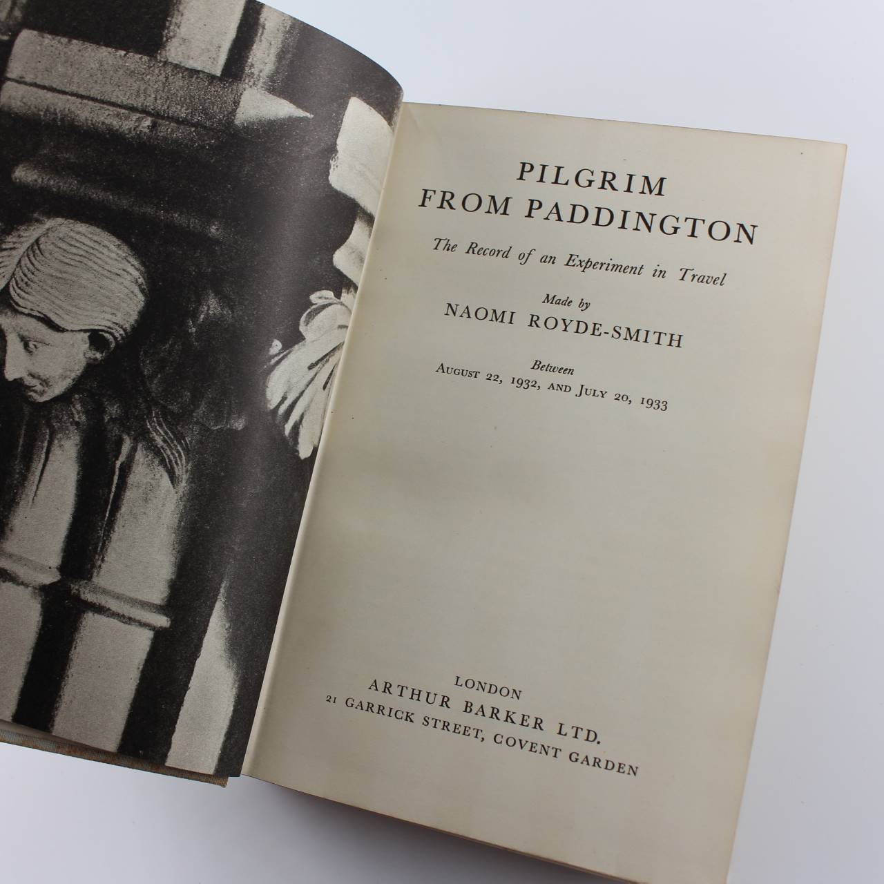 Pilgrim From Paddington The Record Of An Experiment In Travel Between August 22 1932 And July 20 1933  book by Naomi ROYDE-SMITH ISBN: