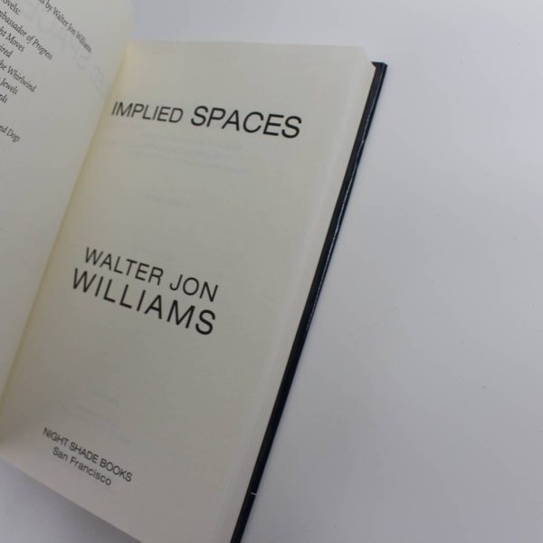 Implied Spaces book by Walter Jon Williams ISBN: 9781597801256 - Image 3