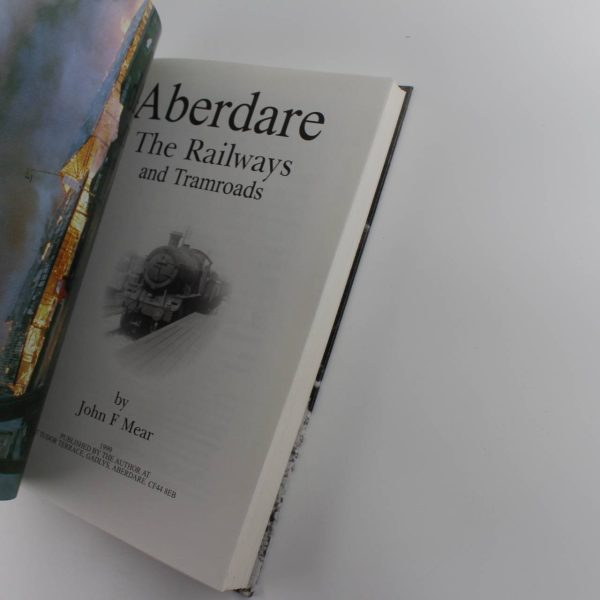 Aberdare: The Railways and Tramroads book by John Frederick Mear ISBN: 9780951852415 - Image 2