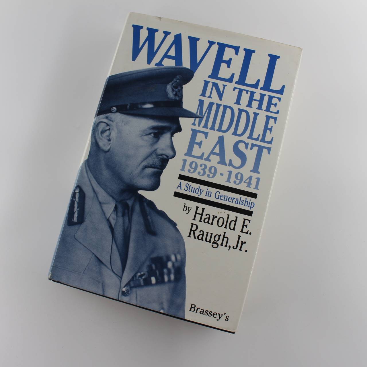 Wavell in the Middle East 1939-1941: A Study in Generalship book by Jr. Raugh Harold E. ISBN: 9780080409832