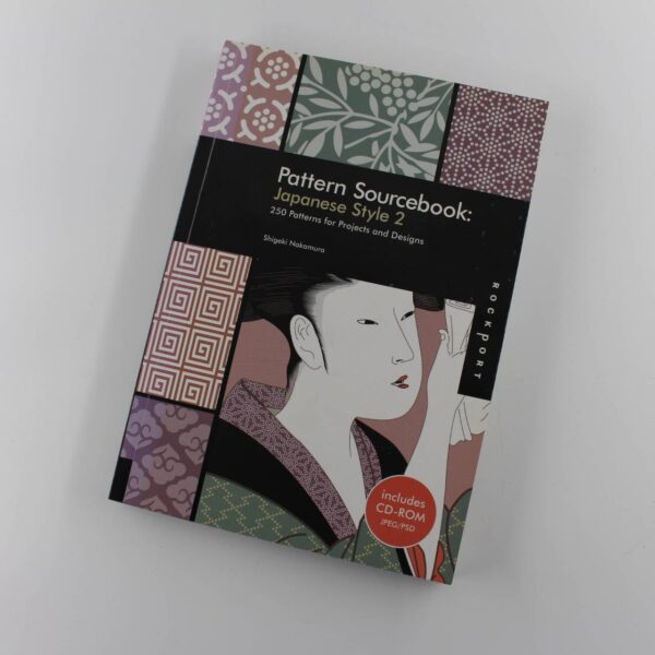 Pattern Sourcebook: Japanese Style 2: 250 Patterns for Projects and Designs book by Shigeki Nakamura ISBN: 9781592535606