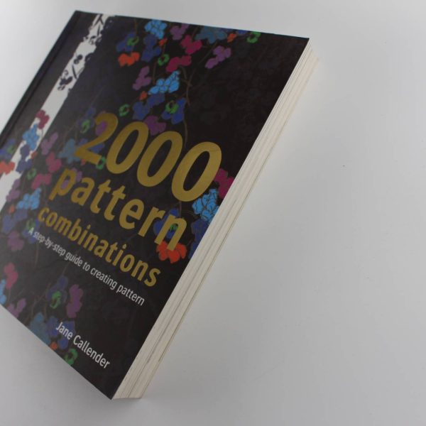 2000 Pattern Combinations: step-by-step guide to creating pattern book by Jane Callender ISBN: 9781849940078 - Image 4