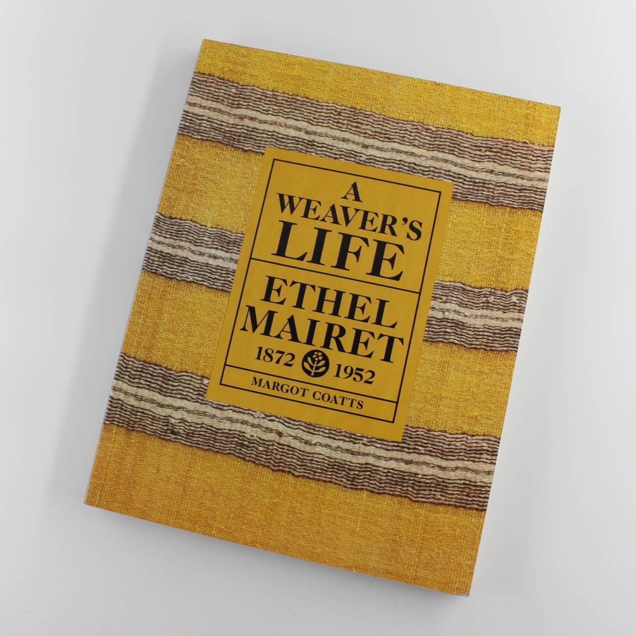 A Weaver’s Life: Ethel Mairet 1872-1952 book by Margot Coatts  ISBN: 9780903798709