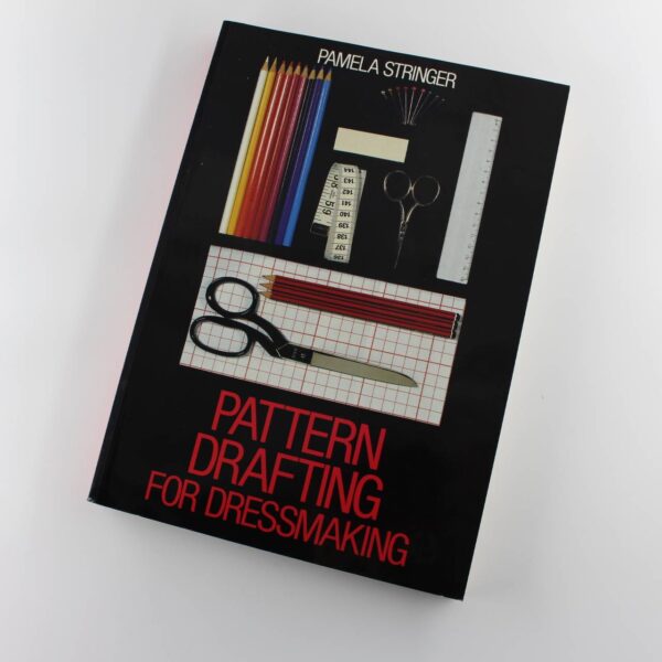 Pattern Drafting for Dressmaking book by Pamela C. Stringer? ISBN: 9780713469875