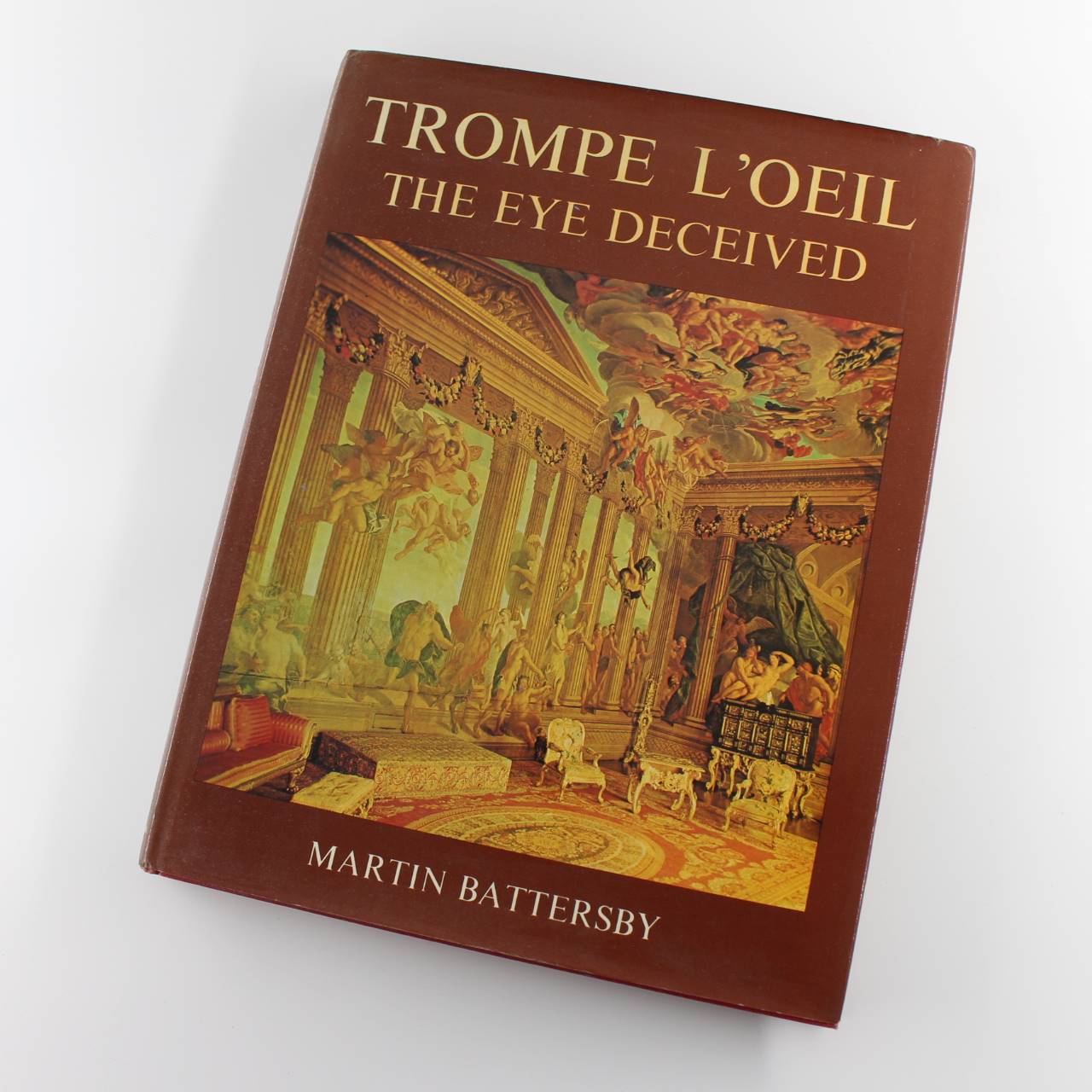 Trompe L’Oeil : The Eye Deceived book by Martin Battersby  ISBN: 9780856700552