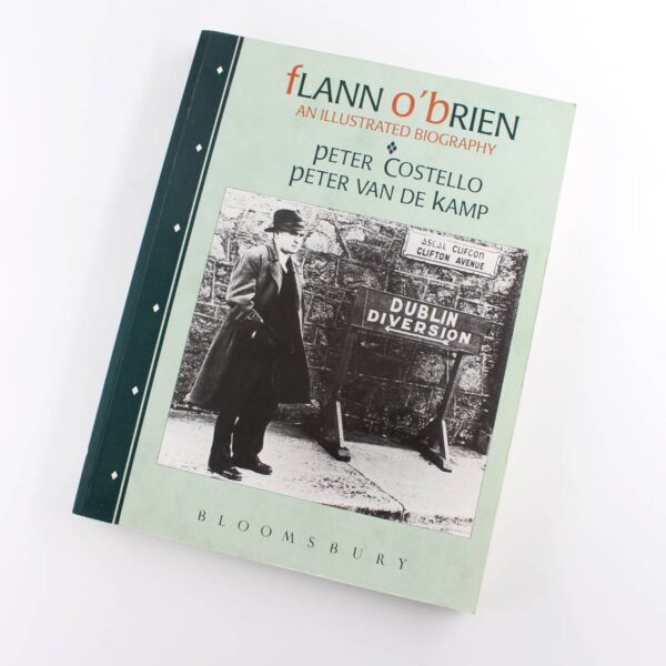 Flann O'Brien: An Illustrated Biography book by Peter Costello Peter Van De Kamp ISBN: 9780747503286