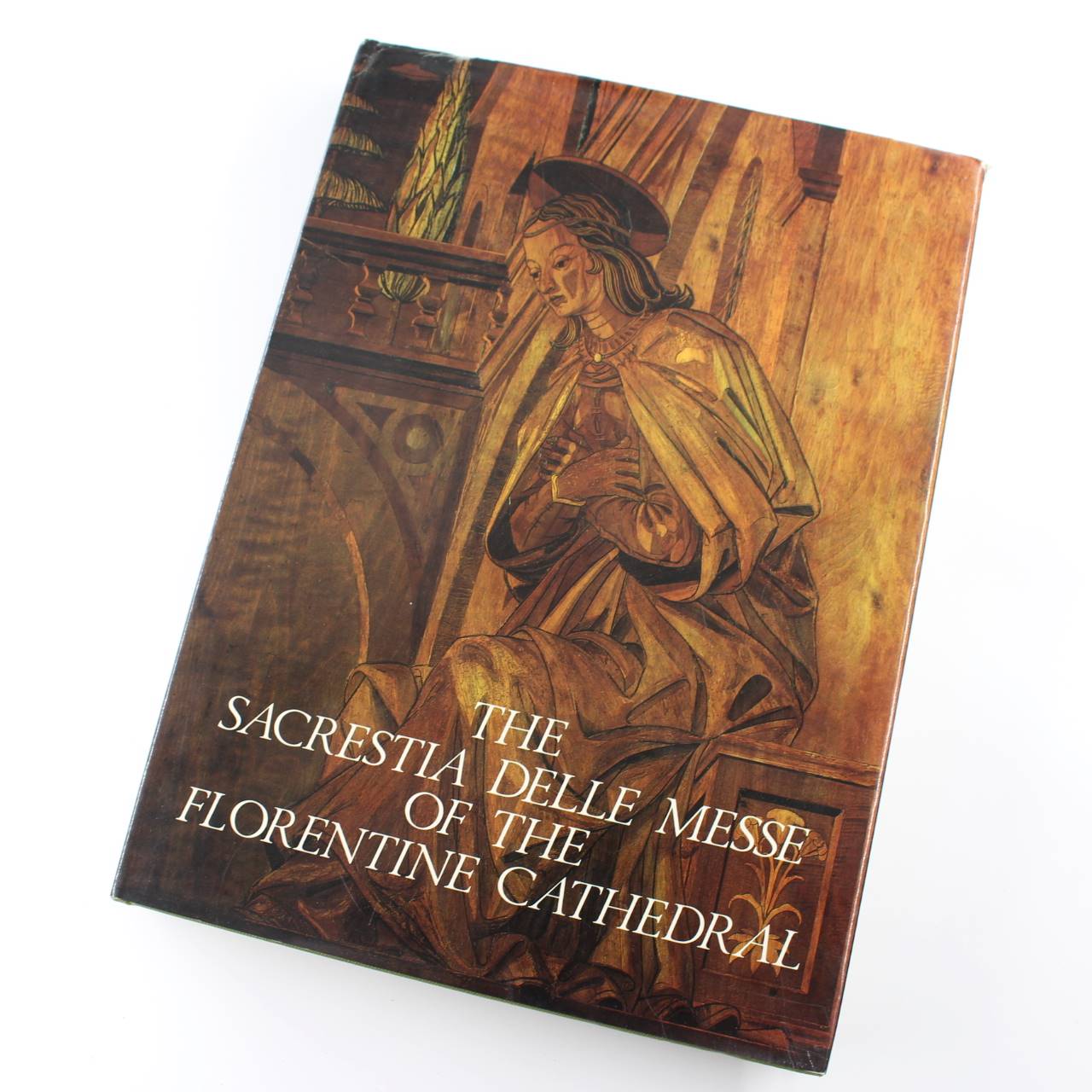 The Sacrestia delle Messe of the Florentine Cathedral book by Margaret Haines  ISBN: