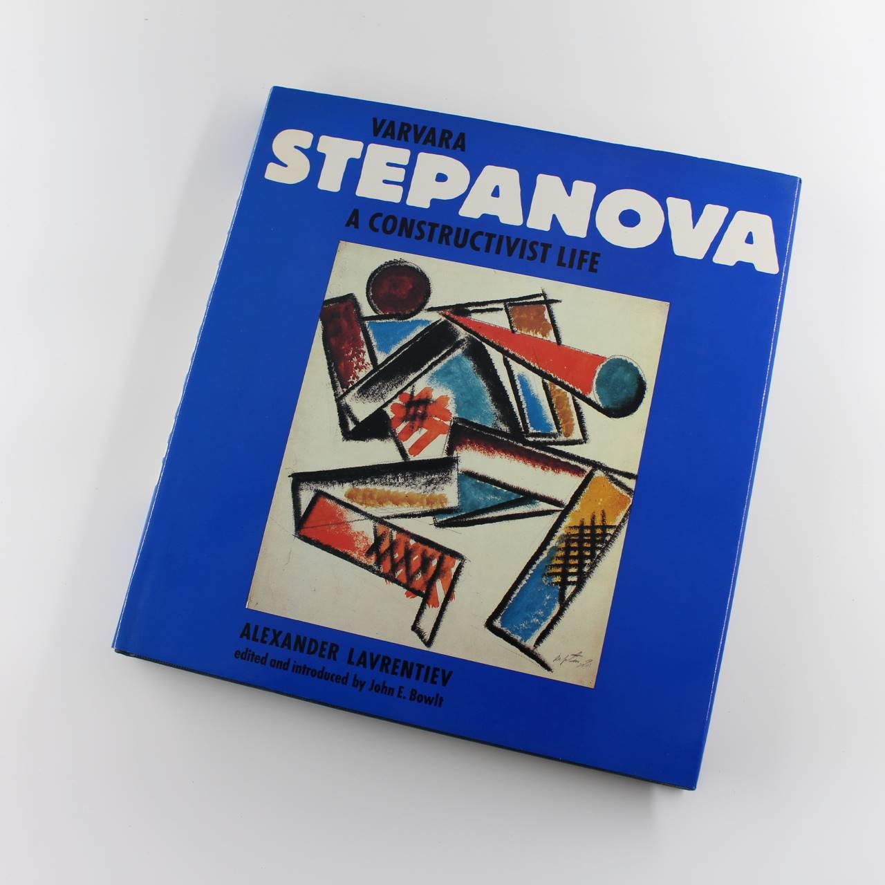 Varvara Stepanova a Constructive Life book by Aleksandr Lavrentiev John E. Bowlt Russian Artist ISBN: 9780500091975