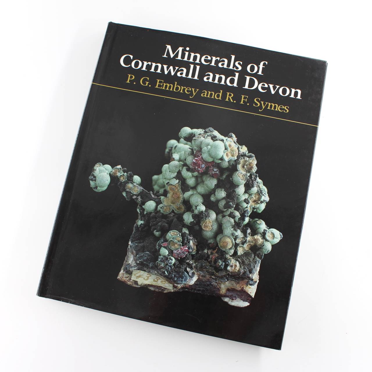 Minerals of Cornwall and Devon book by P G Embrey R F Symes Geological Magazine ISBN: 9780565010461