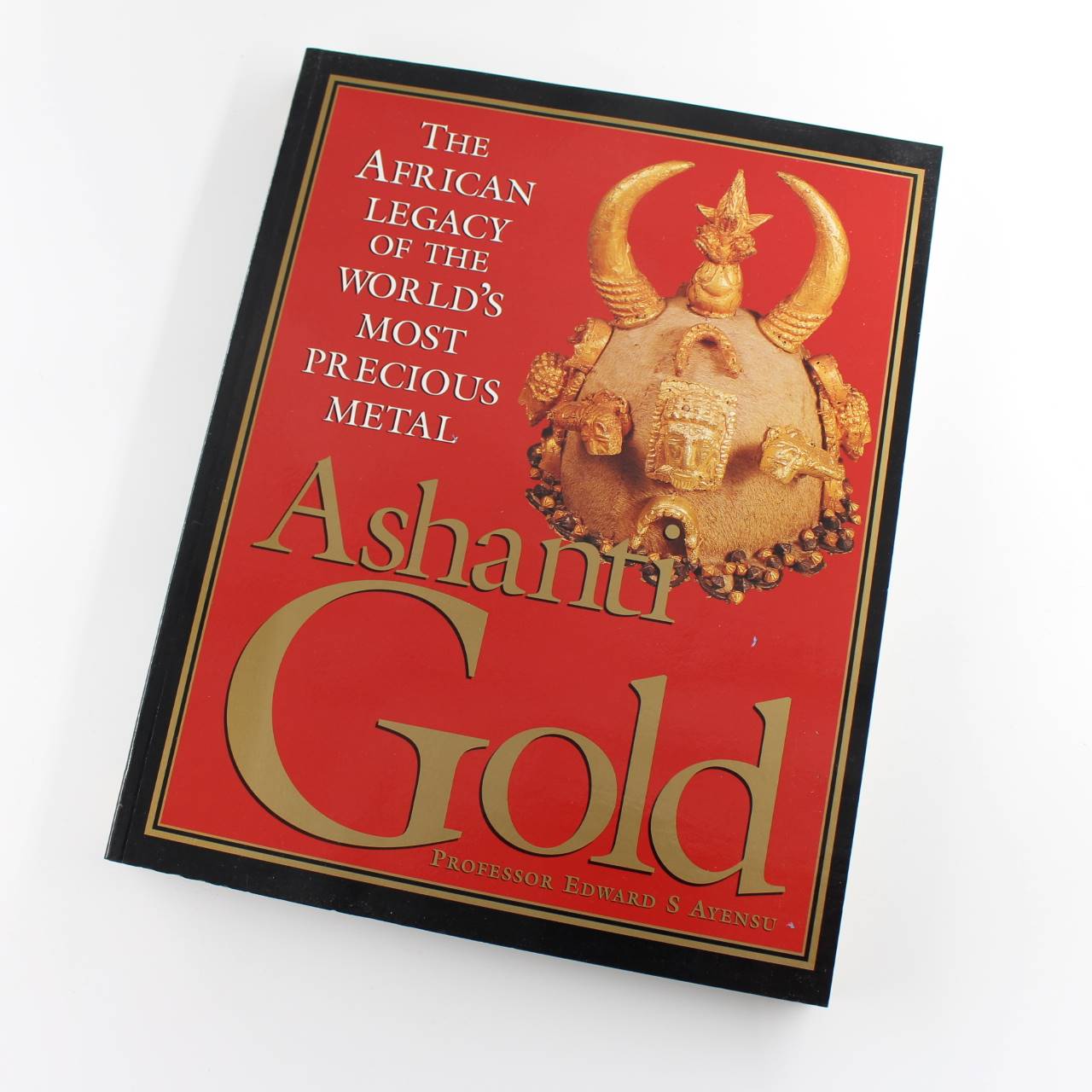 Ashanti gold: The African legacy of the world’s most precious metal book by Edward S. Ayensu  ISBN: 9781840282757