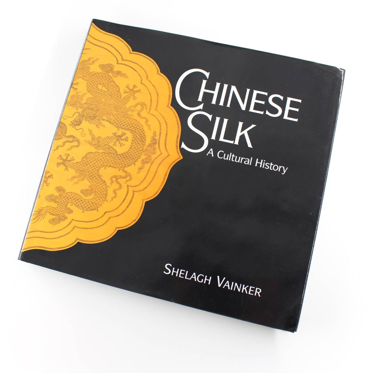 Chinese Silk: A Cultural History book by Shelagh Vainker Textile ISBN: 9780813534466