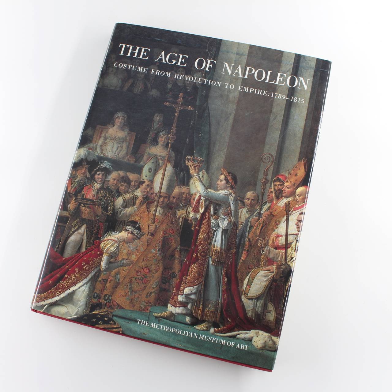 Age of Napoleon: Costume from Revolution to Empire 1789-1815 book by Katell Le Bourhis  ISBN: 9780870995705