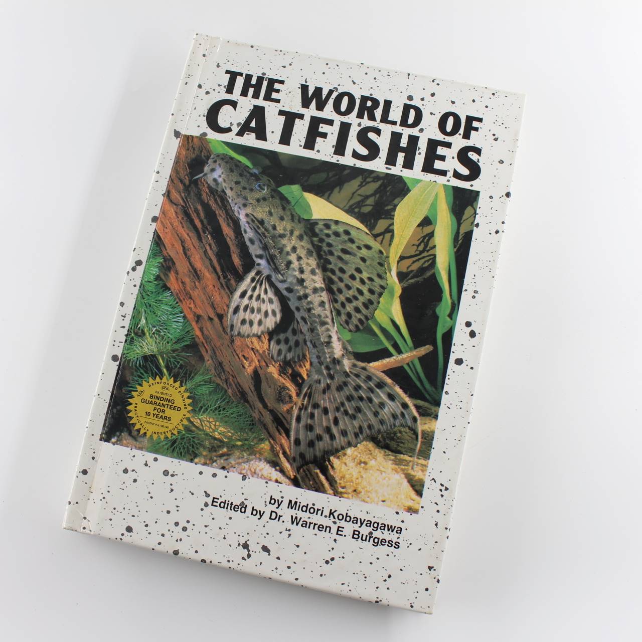 The World of Catfishes book by Midori Kobayagawa Warren E. Burgess  ISBN: 9780866224079