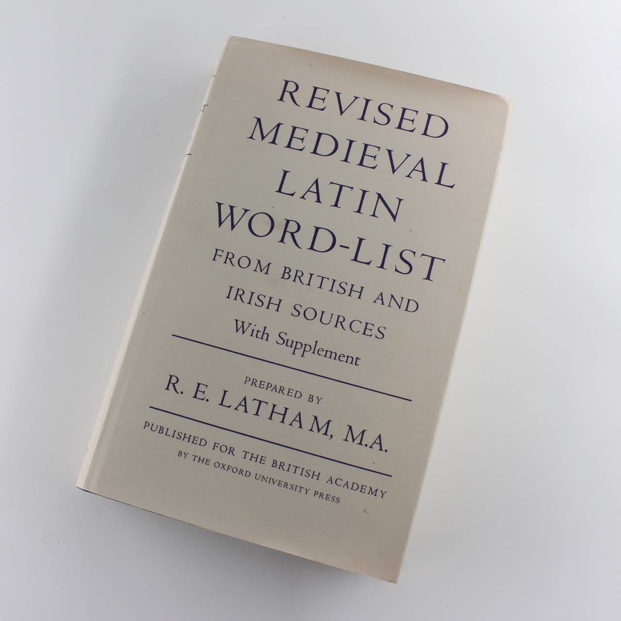 Revised Medieval Latin Word-List from British and Irish Sources book by R. E. Latham ISBN: 9780197258910