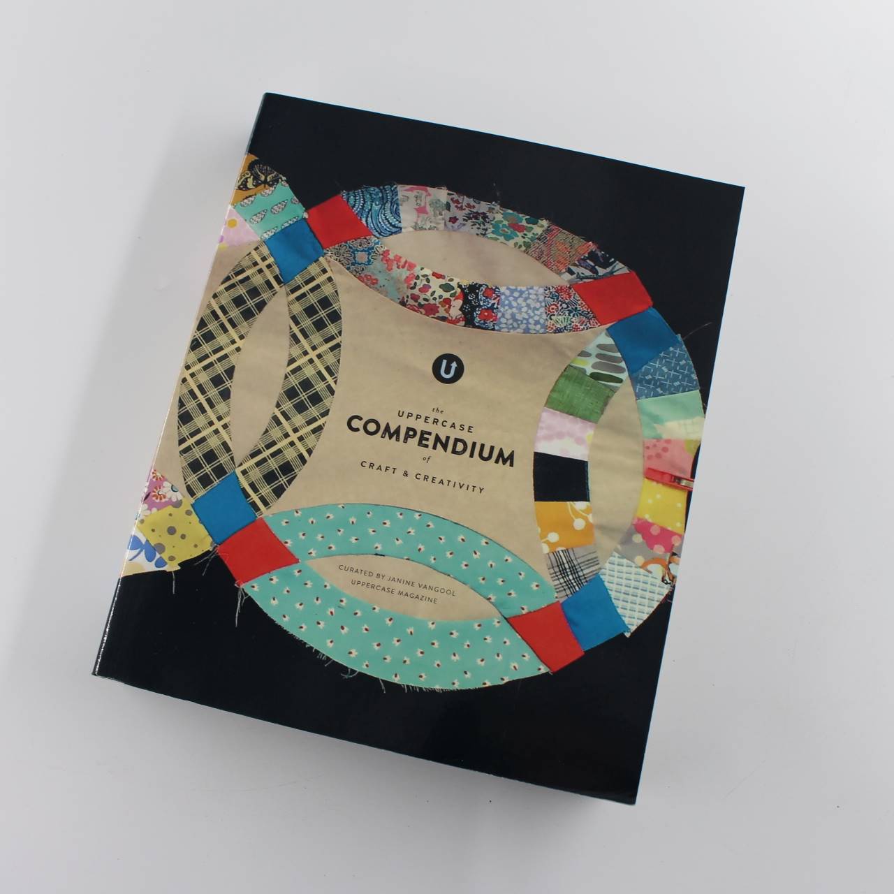 Uppercase Compendium of Craft and Creativity book by Janine Vangool  ISBN: 9781927987025