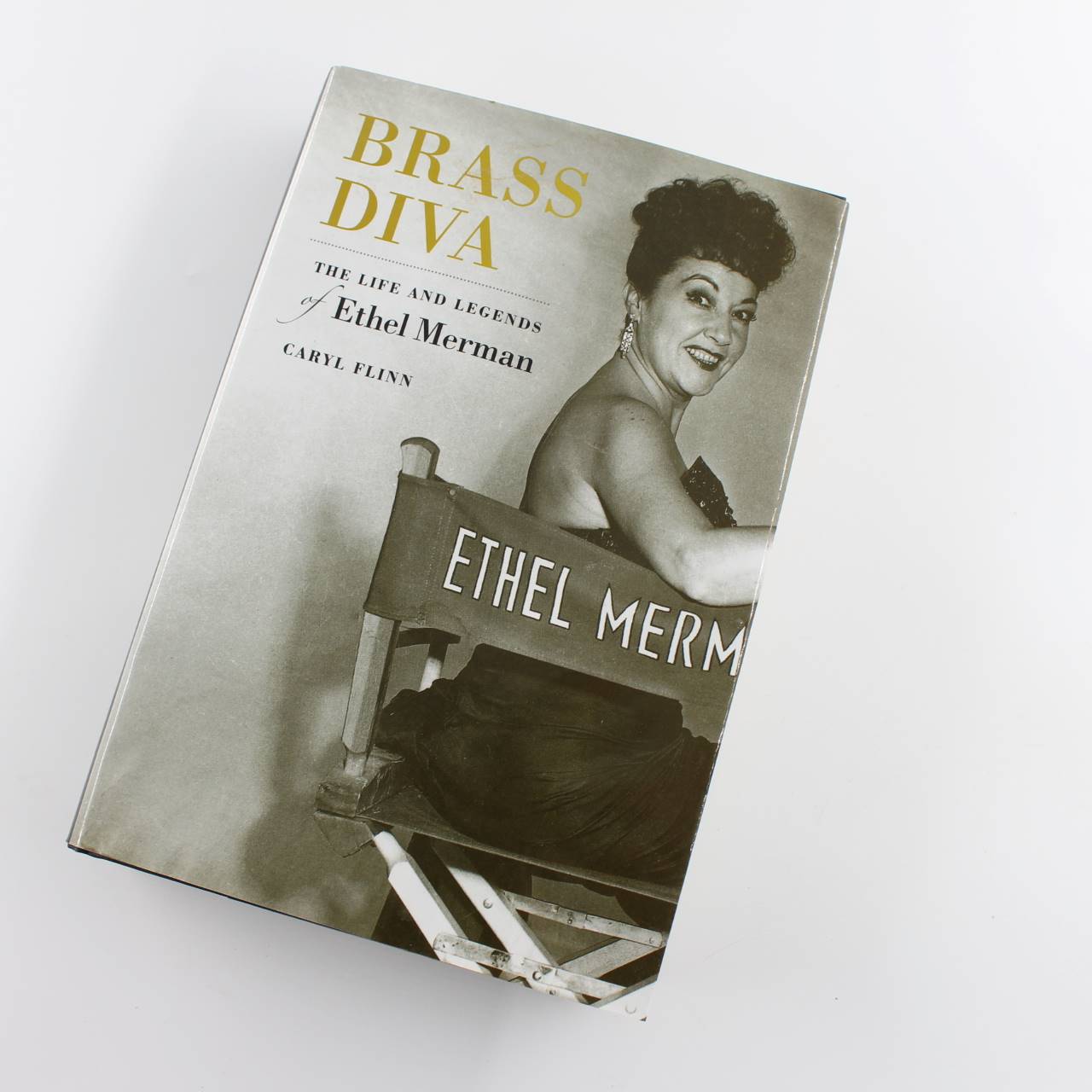 Brass Diva: The Life and Legends of Ethel Merman book by Caryl Flinn   ISBN: 9780520229426