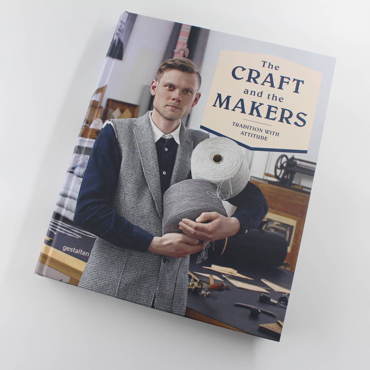 The Craft and the Makers: Between Tradition and Attitude book by Duncan Campbell  ISBN: 9783899555486