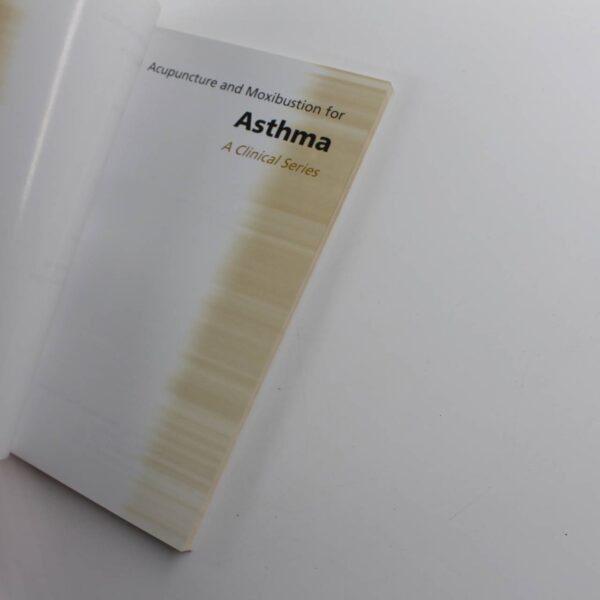 Acupuncture and Moxibustion for Asthma: A Clinical Series book by Shao Su-ju  ISBN: 9787117127462 - Image 2