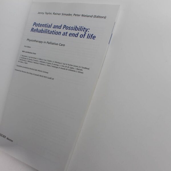 Potential & Possibility Rehabilitation at end of life: Physiotherapy in Palliative Care book by Taylor Simader Nieland Adler  ISBN: 9780702050275 - Image 2