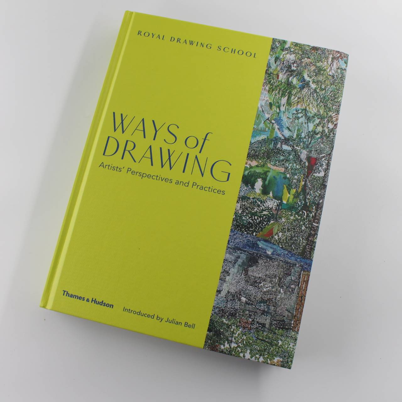 Ways of Drawing: Artists Perspectives and Practices book by Julian Bell Julia Balchin Claudia Tobin  ISBN: 9780500021903