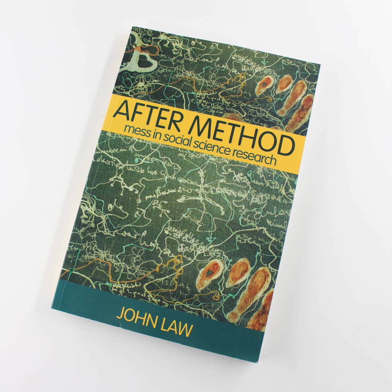 After Method: Mess in Social Science Research book by John Law   ISBN: 9780415341752