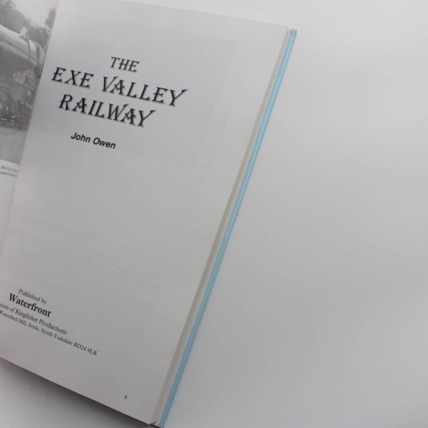 The Exe Valley Railway Including the Tiverton Branch: The Aanatomy of a West Country Branch Line book by John Owen  ISBN: 9780946184156 - Image 3