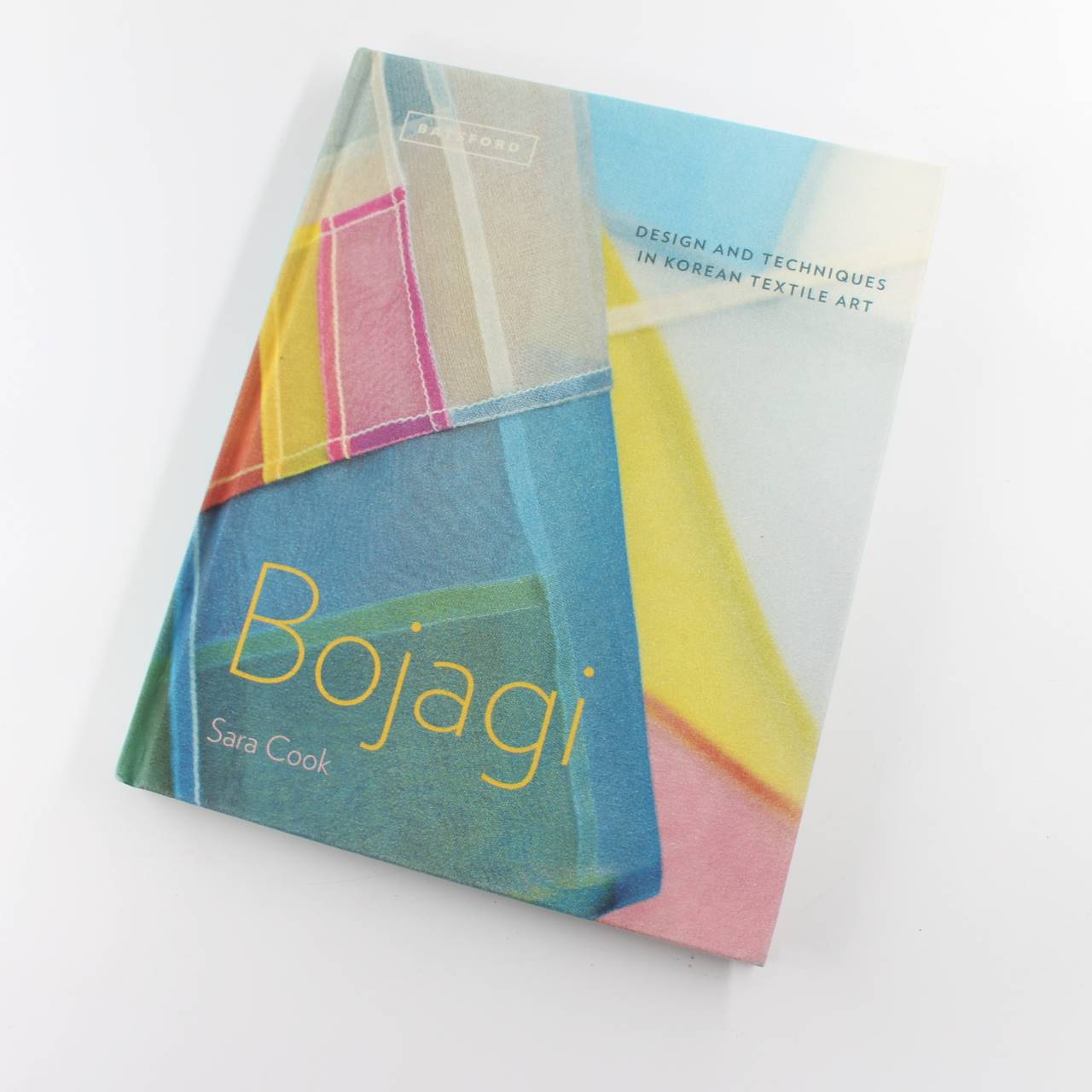 Bojagi: Design and Techniques in Korean Textile Art book by Sara Cook   ISBN: 9781849945219