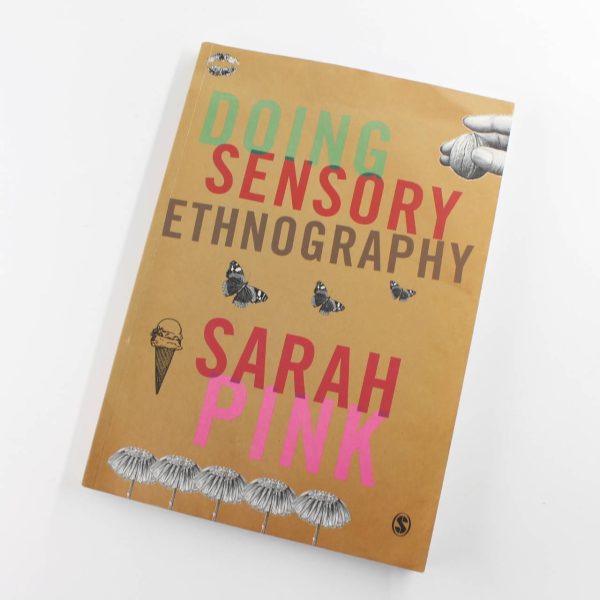 Doing Sensory Ethnography book by Sarah Pink  Methodology ISBN: 9781412948036